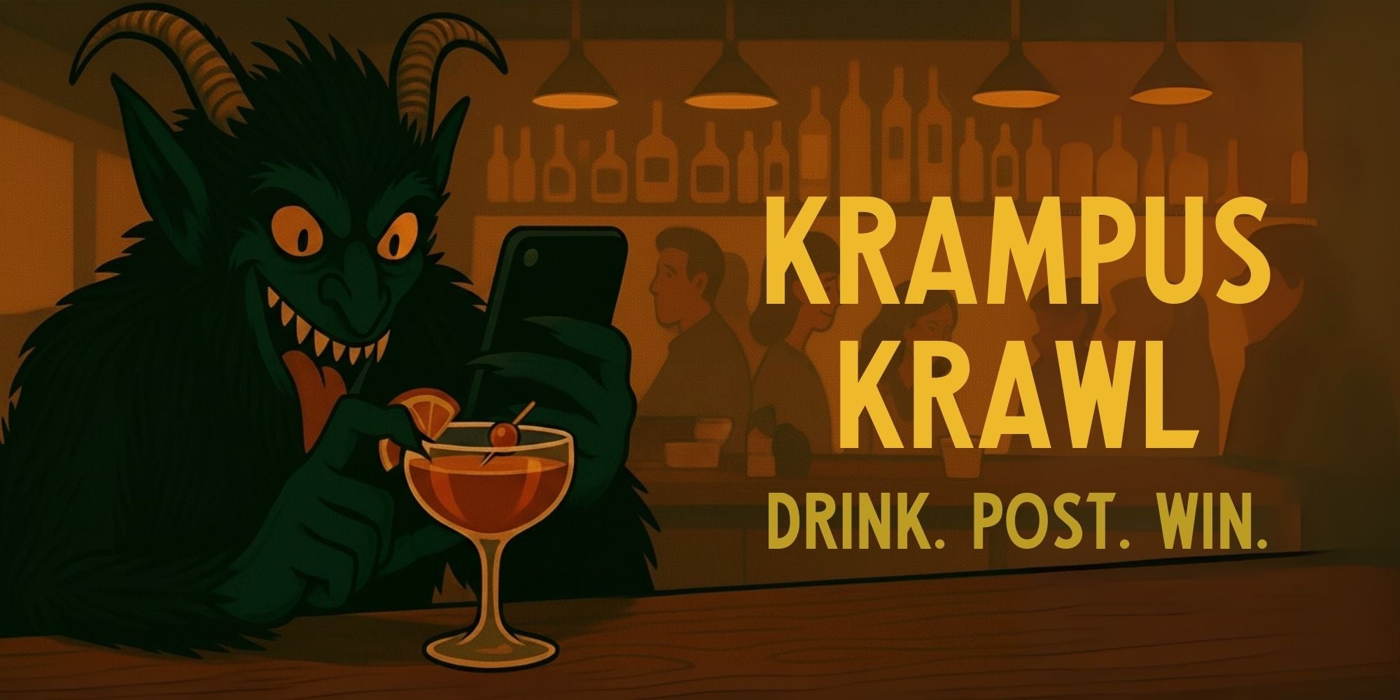 Cartoon krampus character with a cocktail in a bar setting, with text 'Krampus Krawl Drink. Post. Win.'